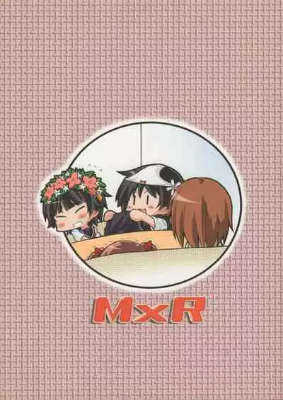 MxR Motto××××ttore ~ru gan