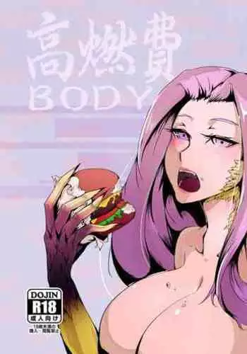 High Fuel Consumption BODY