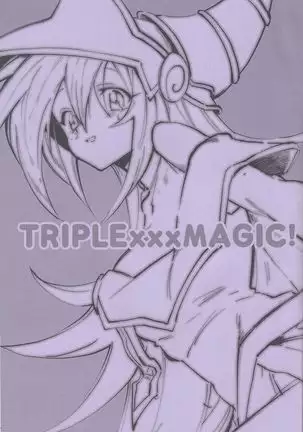 Triple ××× Magic