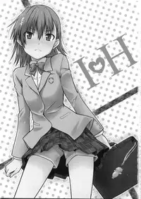 (C79) [Aspergillus (Okara)] I♥H (Toaru Kagaku no Railgun)