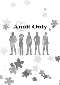 (C80) [AKKAN-Bi PROJECT (Yanagi Hirohiko)] Analt Only (Ano Hi Mita Hana no Namae o Bokutachi wa Mada Shiranai) [English]