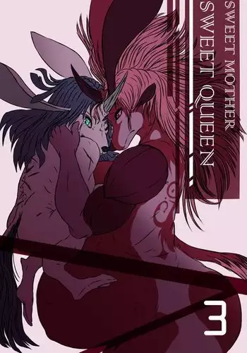 Sweet Mother Sweet Queen Capitulo 3 - complet