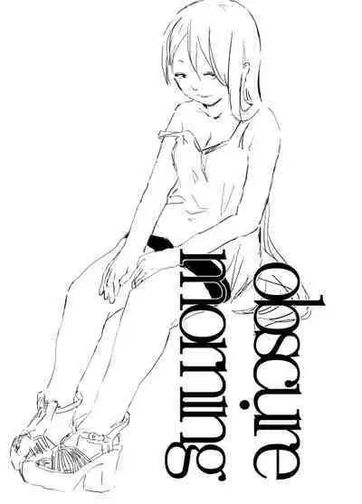 obscure morning