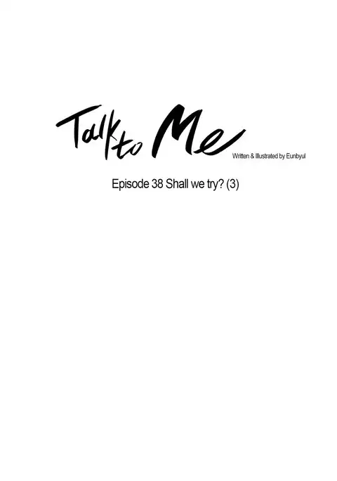 Talk To Me Ch.1-40