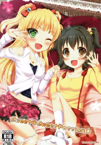 (C92) [Sweet Candle (Sakuraizumi Yuu)] Sweet Sweet Passion (THE IDOLM@STER CINDERELLA GIRLS)