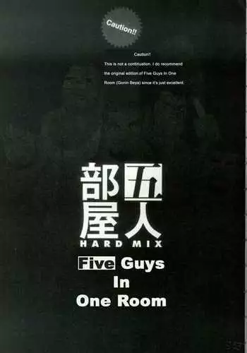 Five guys in one room hard mix