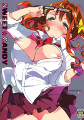 (C80) [J.O.C★e.go!! (Kasuga Souichi)] SWEET☆CANDY (Ano Hi Mita Hana no Namae wo Bokutachi wa Mada Shiranai.)