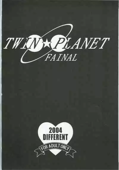 TWIN PLANET FINAL