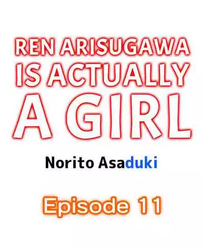 Ren Arisugawa Is Actually A Girl