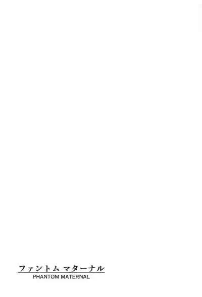 Phantom Maternal